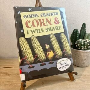 Gimme Cracked Corn & I Will Share by Kevin O’Malley HC Kids Picture Book